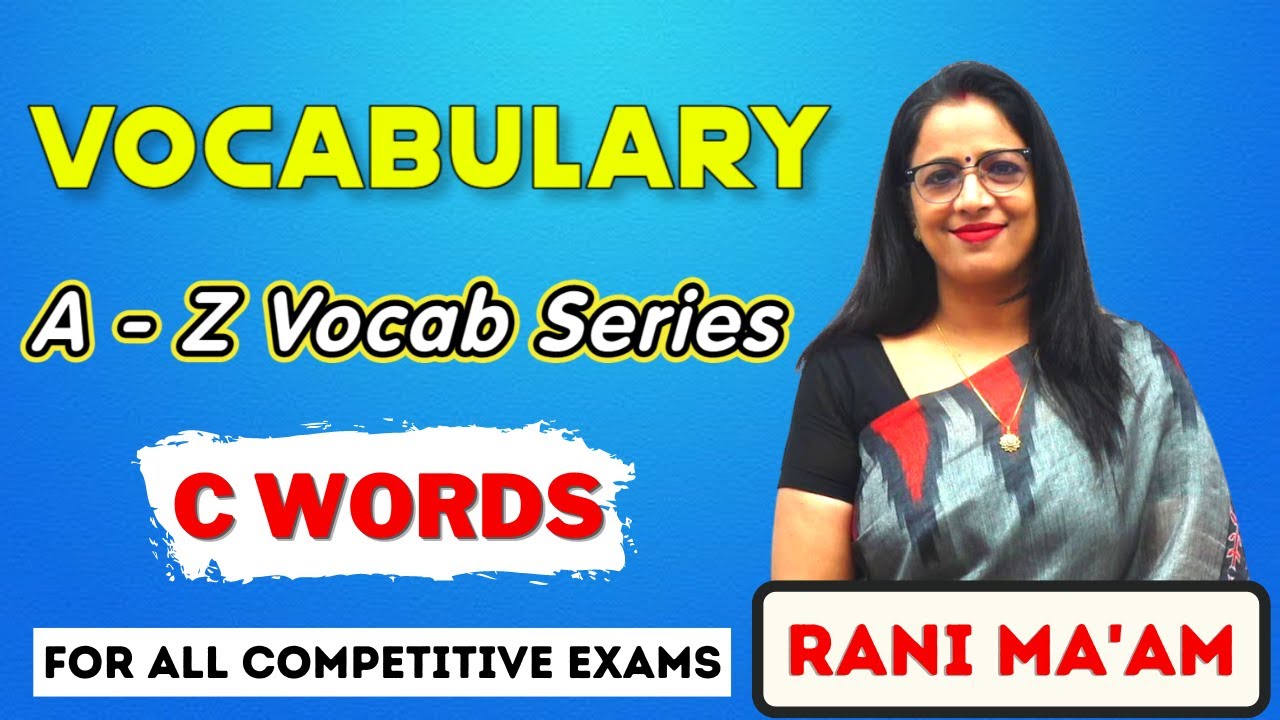 Vocabulary A - Z Series || C Words || Synonyms and Antonyms || Vocabulary || English With Rani Mam