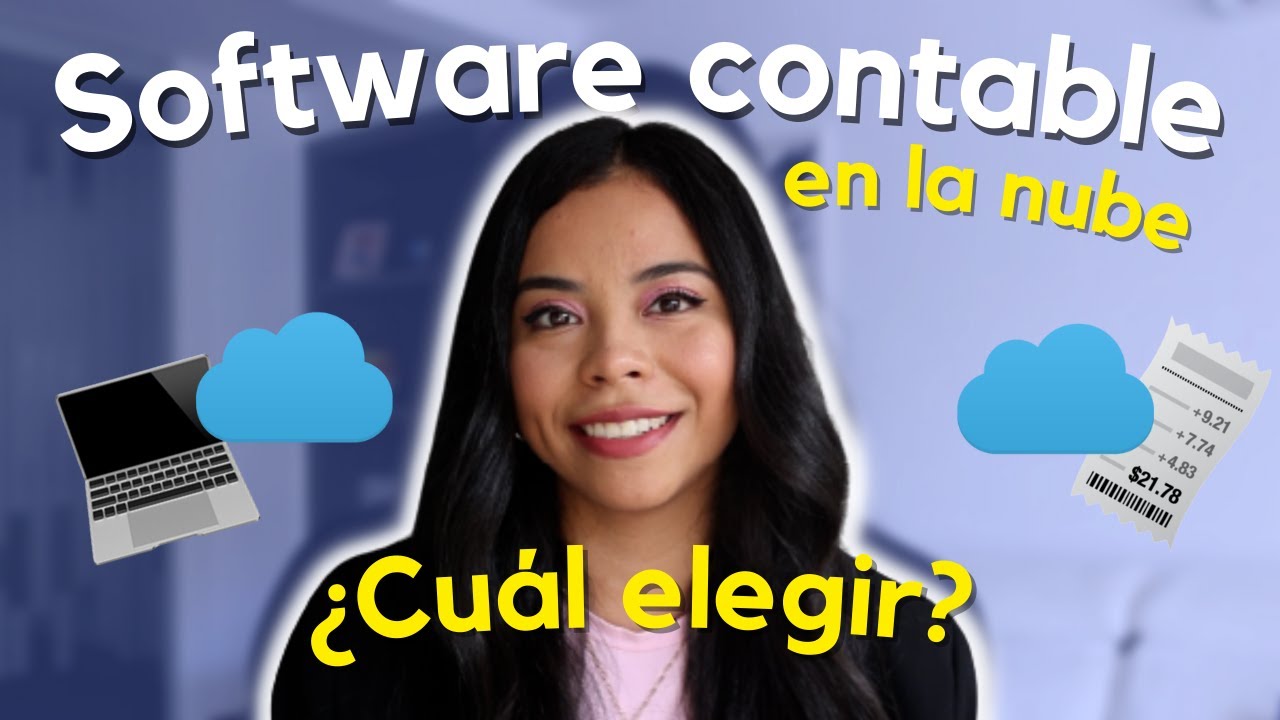 Software contable en la nube ☁️ &iquest;C&oacute;mo elegir la mejor opci&oacute;n?