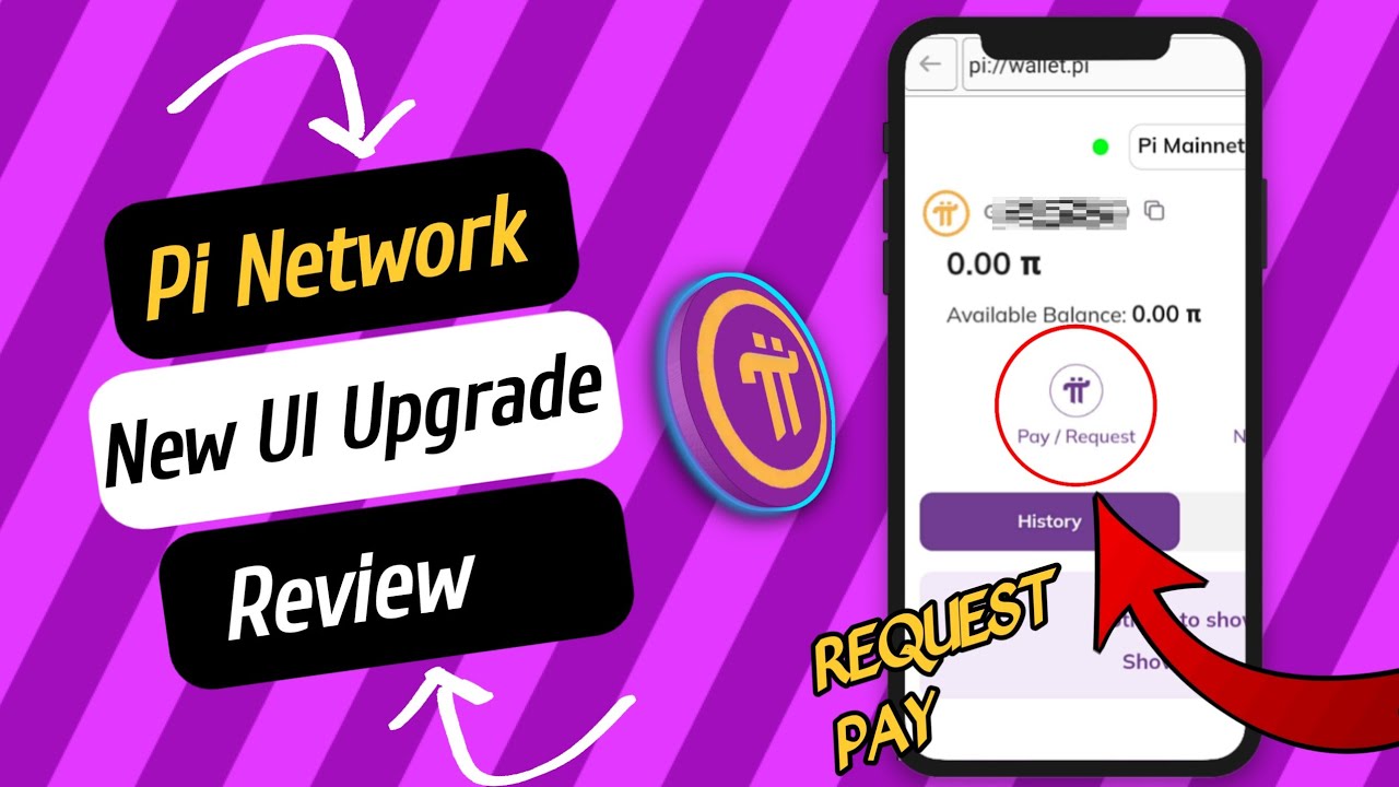 Pi Network And Pi Browser App Interface Upgrade: A Review