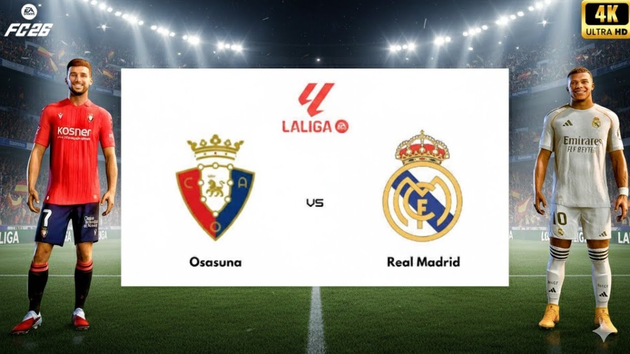 Osasuna vs Real Madrid | LaLiga 2025/26 Season | Mbappe Goal Show | FC 26 PC Gameplay [4K60]