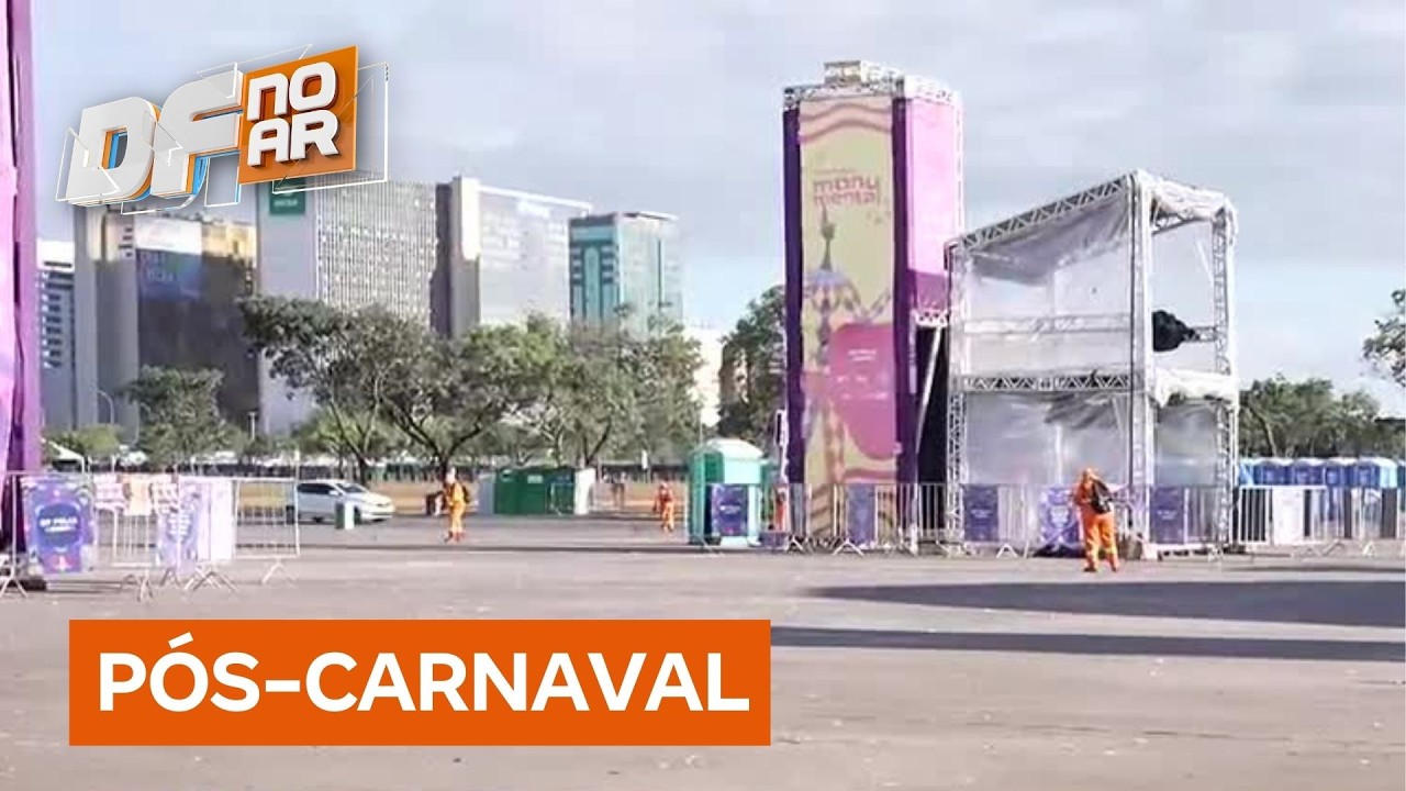 Limpeza eficiente pós-carnaval em Brasília: confira os detalhes | DF no Ar