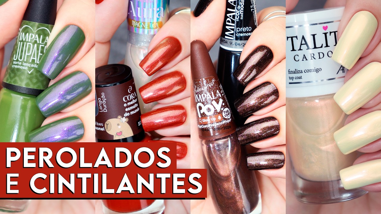 7 Inspirações de Misturinhas de Esmaltes PEROLADOS e CINTILANTES | Dicas e Combinações