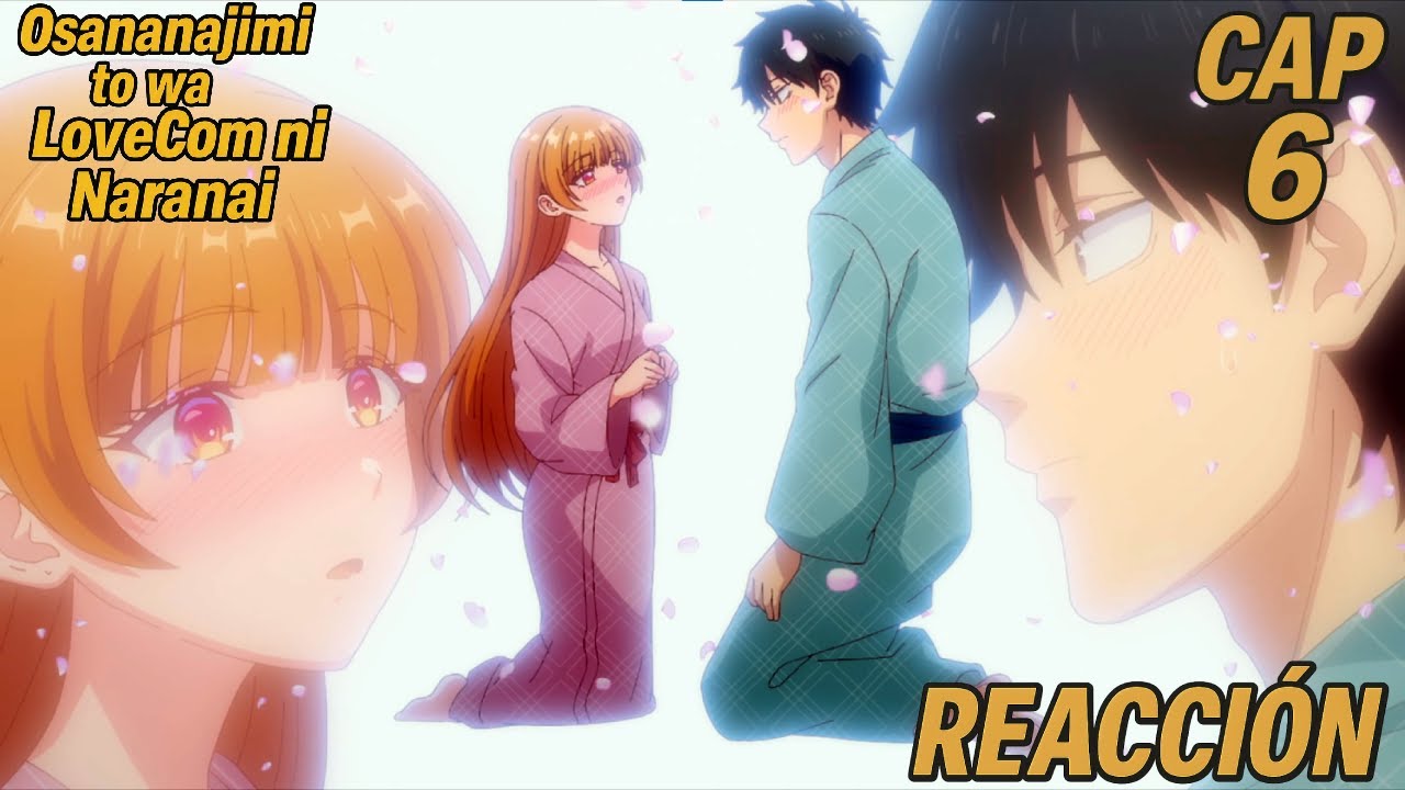 💥 Osananajimi to wa LoveCom ni Naranai Cap 6 – ¡Eiyuu Enfrenta Celos y Una Revelación que Rompe Todo