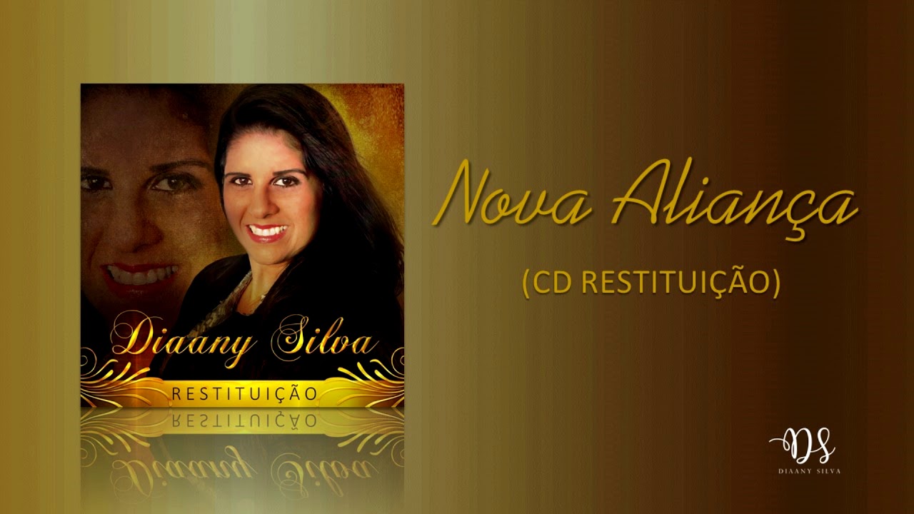 Nova Alian&ccedil;a - Diaany Silva [&Aacute;UDIO OFICIAL]
