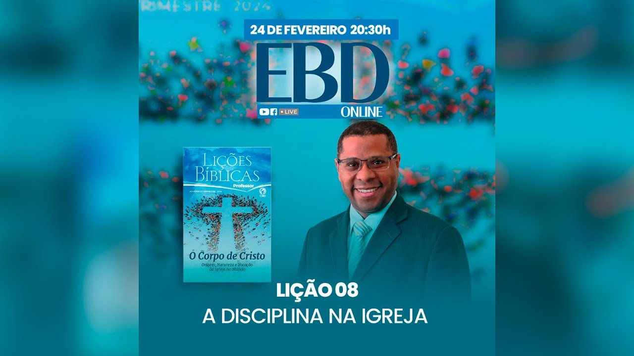 EBD Lição 8: A Disciplina na Igreja
