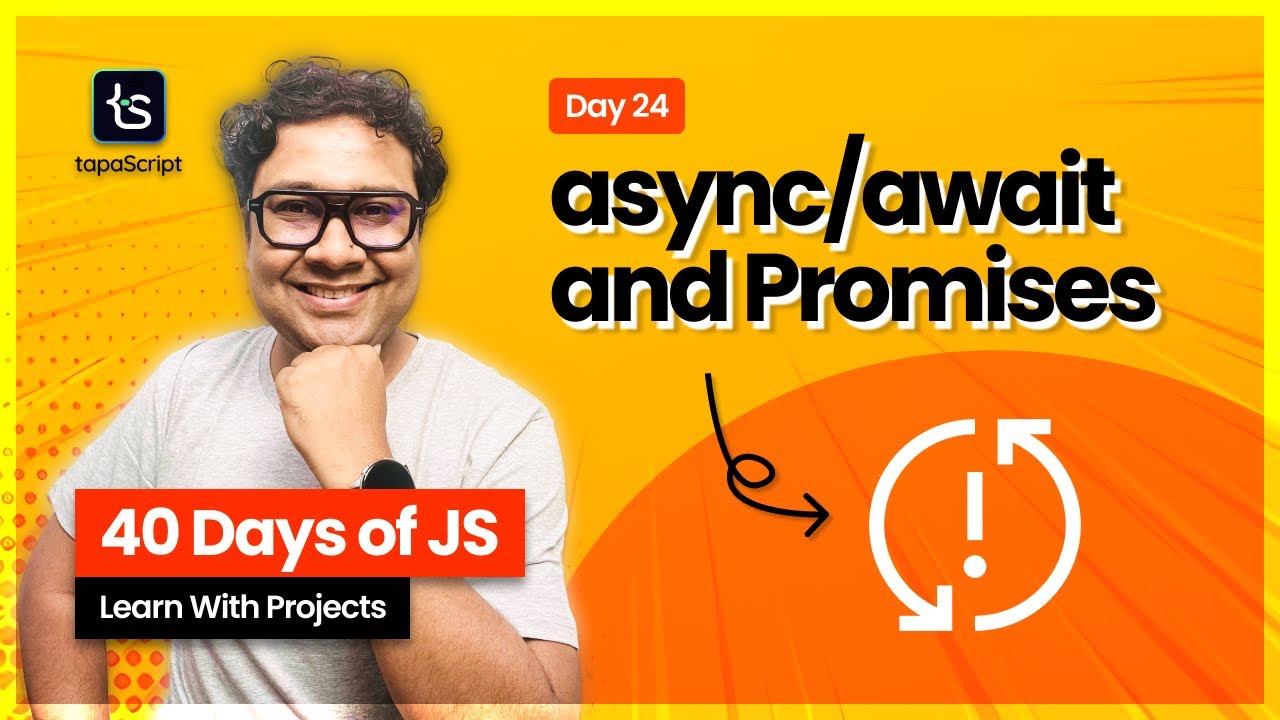 Day 24: Master JavaScript async/await & Simplify Promises Like a PRO  🤩