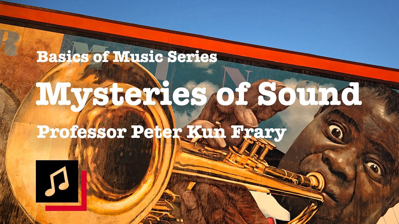 Mysteries of Musical Sound - Peter Frary