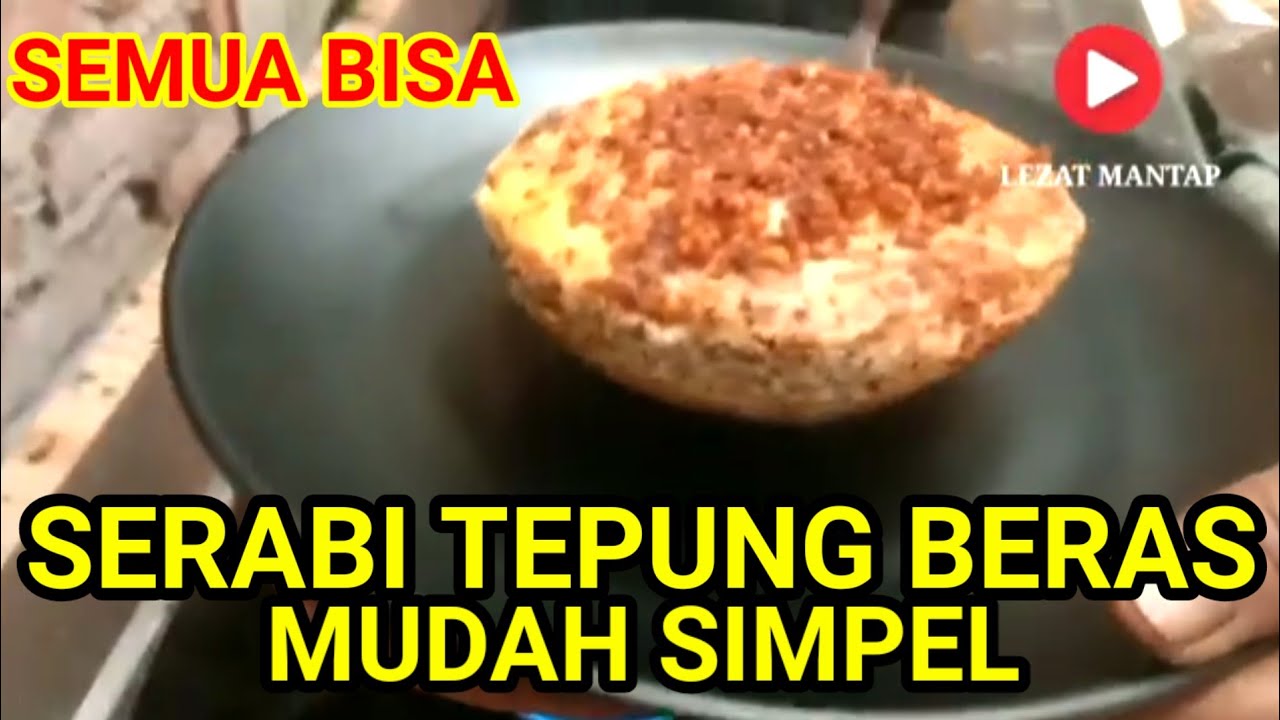 Resep Cara Membuat Serabi Tepung Beras Termudah Dan Simpel #serabi #resepserabi