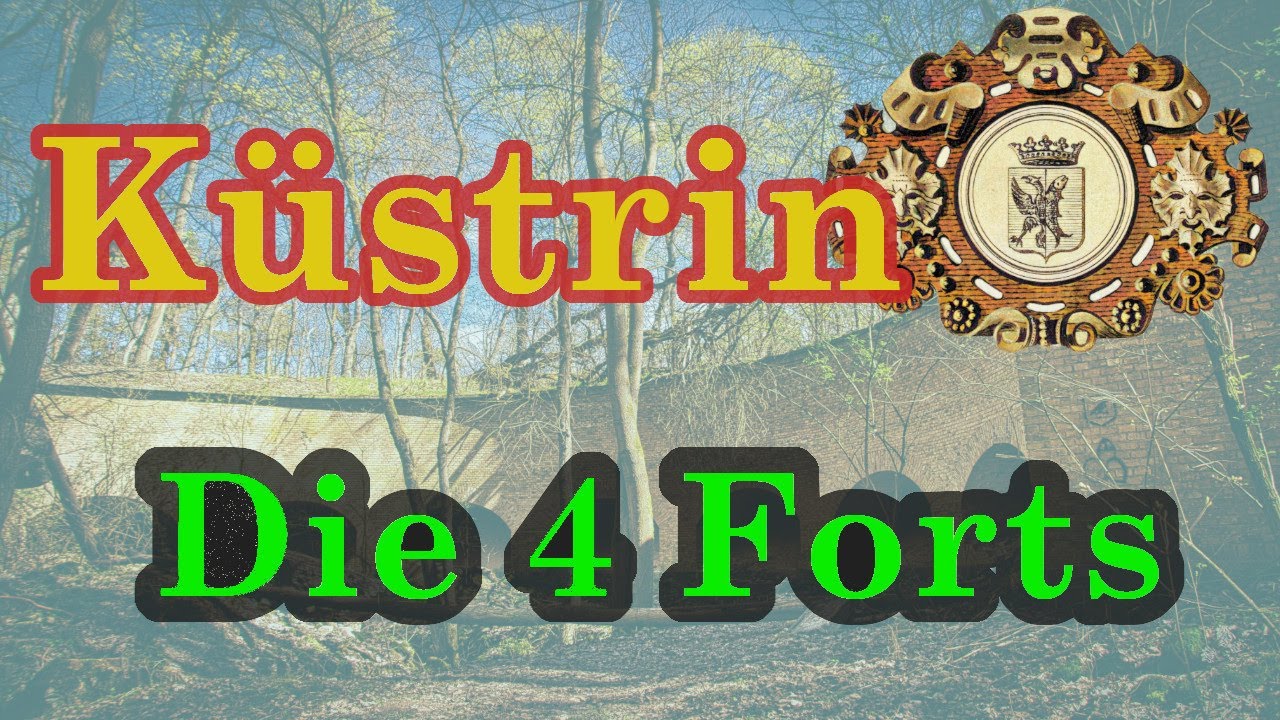 Küstrin - Die 4 Forts, Video 7