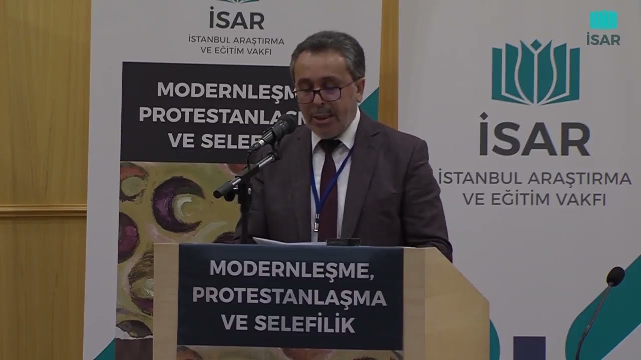 Modernleşme, Protestanlaşma ve Selefilik Sempozyumu | Açılış Konuşmaları