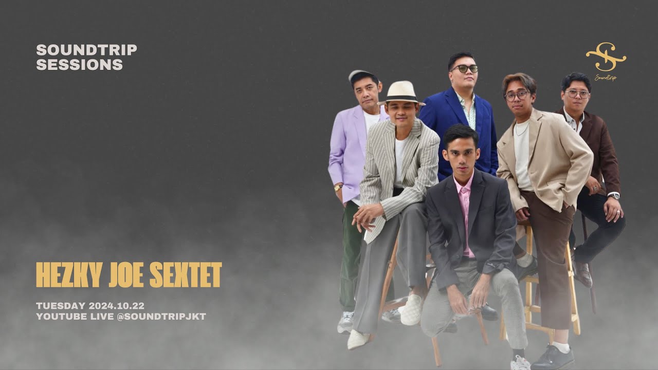 [SOUNDTRIP] HEZKY JOE SEXTET