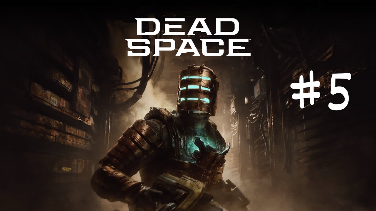 Dead Space Remake - Part 5