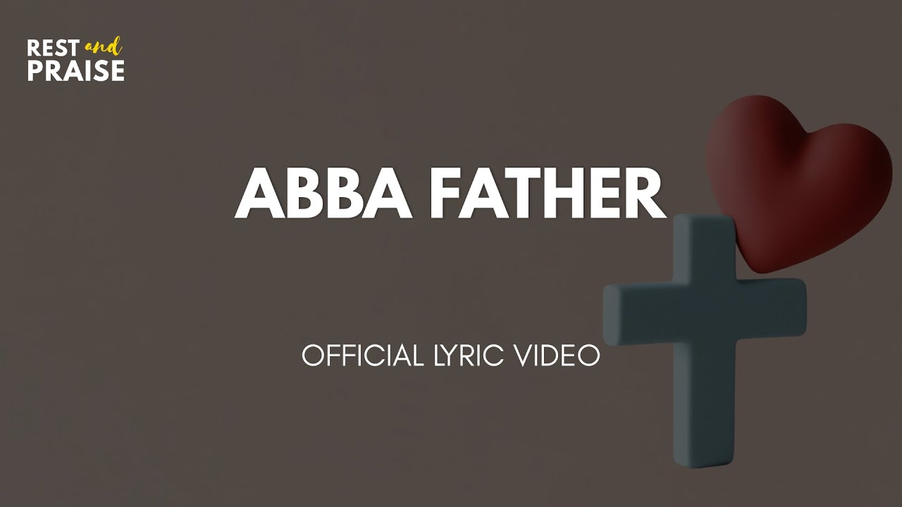 ABBA FATHER