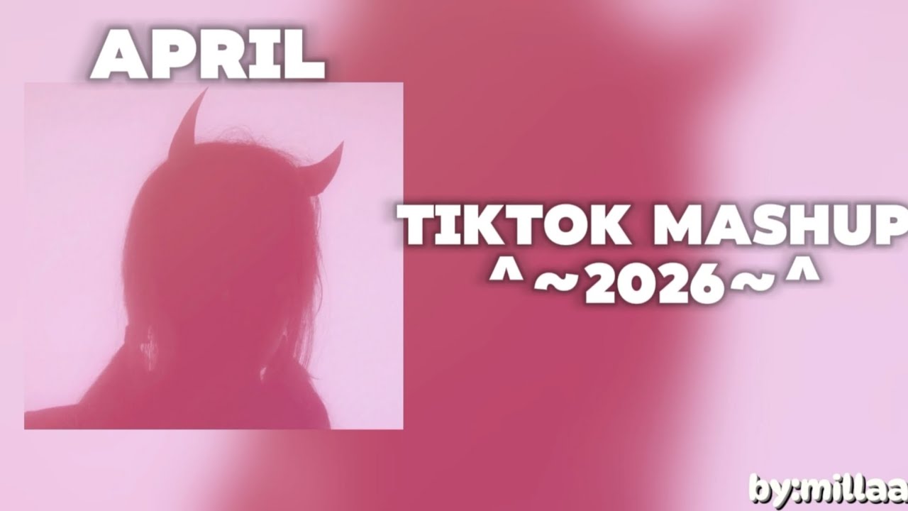 TIKTOK MASHUP 2026!! If you know these songs you're a genius🧠💕!