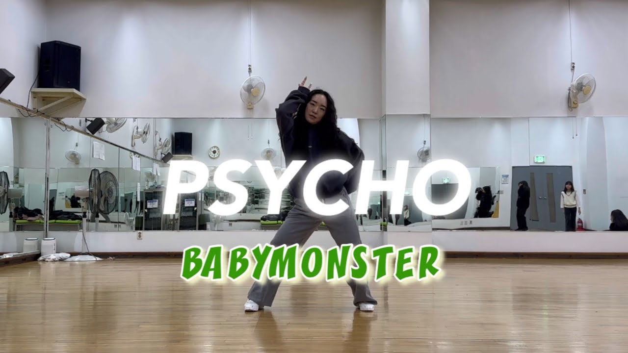 [MIRRORED] BABYMONSTER(베이비몬스터) - PSYCHO(사이코) 안무 거울모드 / 커버댄스 / DANCECOVER