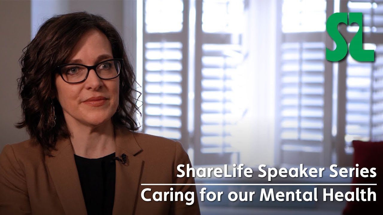 Caring for our Mental Health | ShareLife Speaker Series