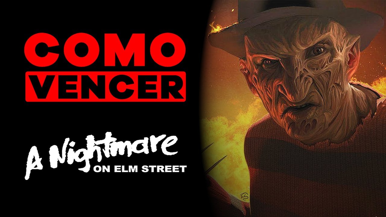 COMO VENCER: PESADILLA EN ELM STREET