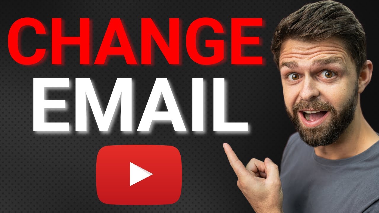Как изменить адрес электронной почты в аккаунте YouTube в 2025 году