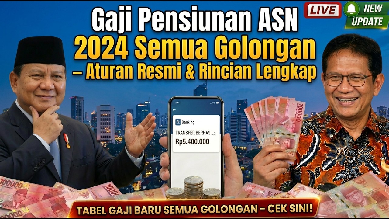 Gaji Pensiunan ASN 2024 Semua Golongan – Aturan Resmi & Rincian Lengkap