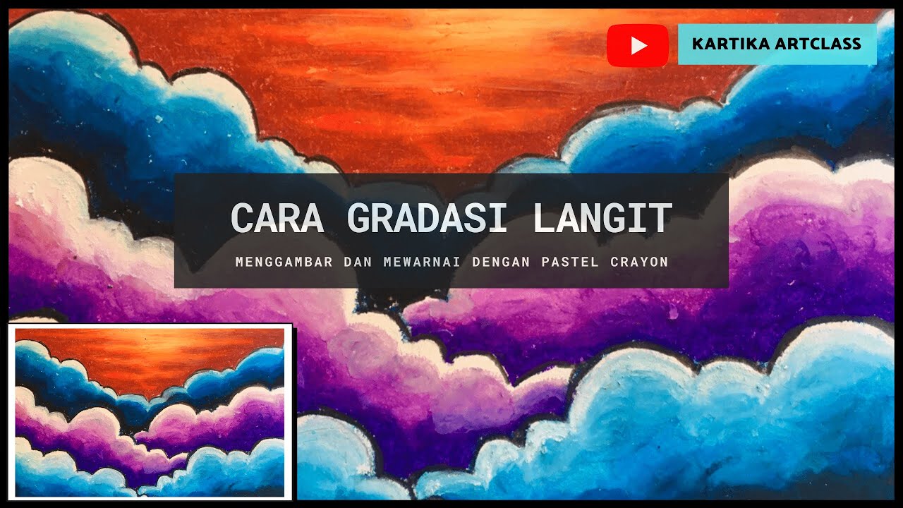 CARA MEWARNAI GRADASI LANGIT MUDAH / GRADASI AWAN DENGAN PASTEL CRAYON ( MENGGAMBAR DAN MEWARNAI )