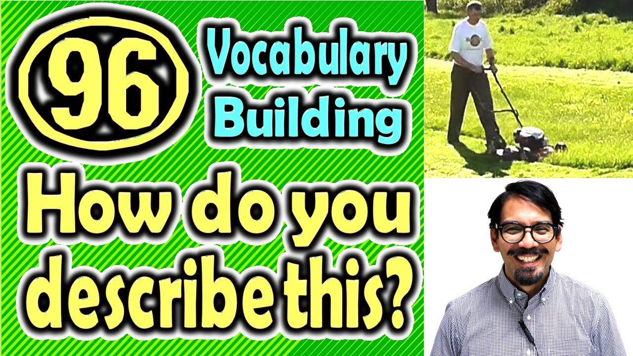 How do you describe this?(96) (Vocabulary Building) [ ForB English Lesson ]
