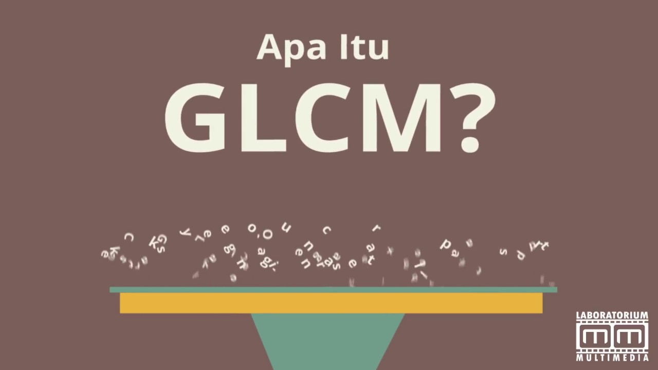 Apa sih GLCM (Gray Level Co-occurrence Matrix) itu?