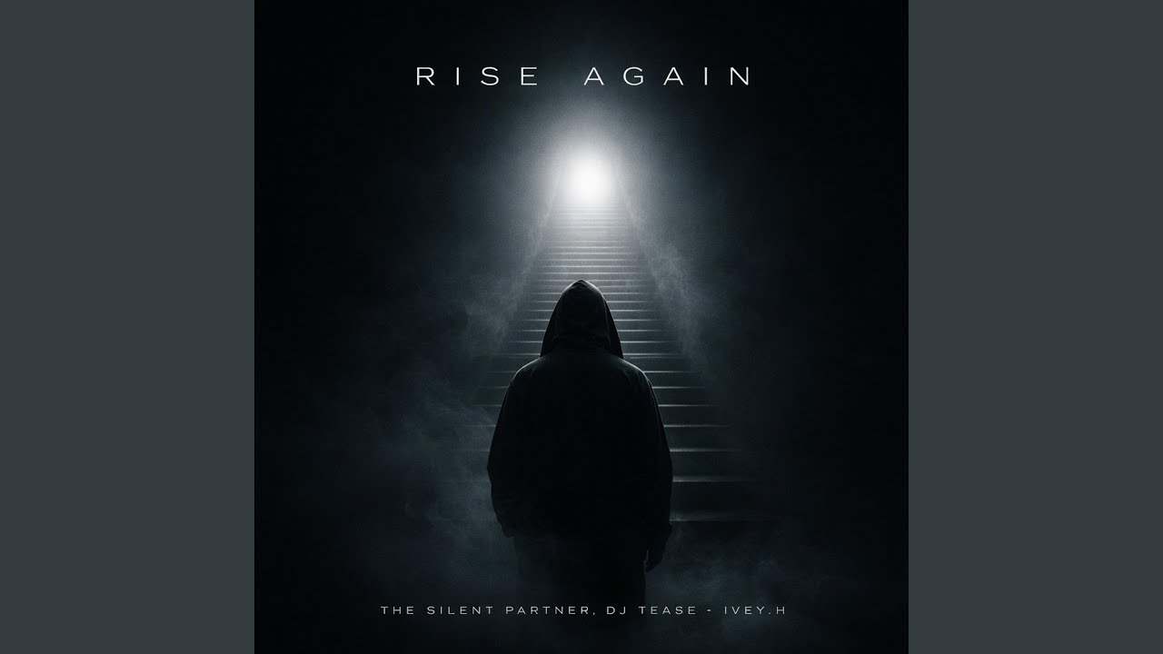 Rise Again (feat. DJ Tease & IVEY.H)