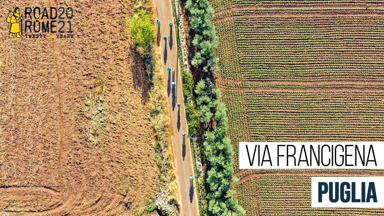 Puglia | Via Francigena - Road to Rome 2021
