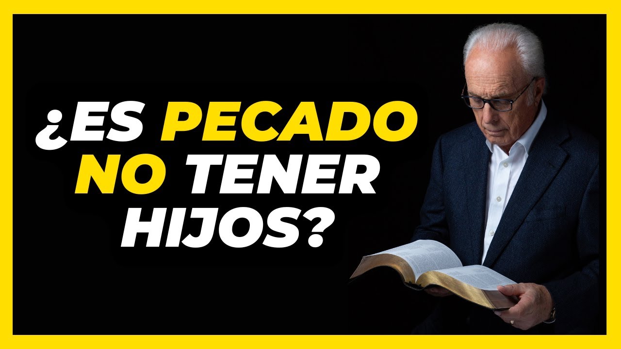 ¿Es Bíblico Decidir No Tener Hijos? -  Respuesta de John MacArthur