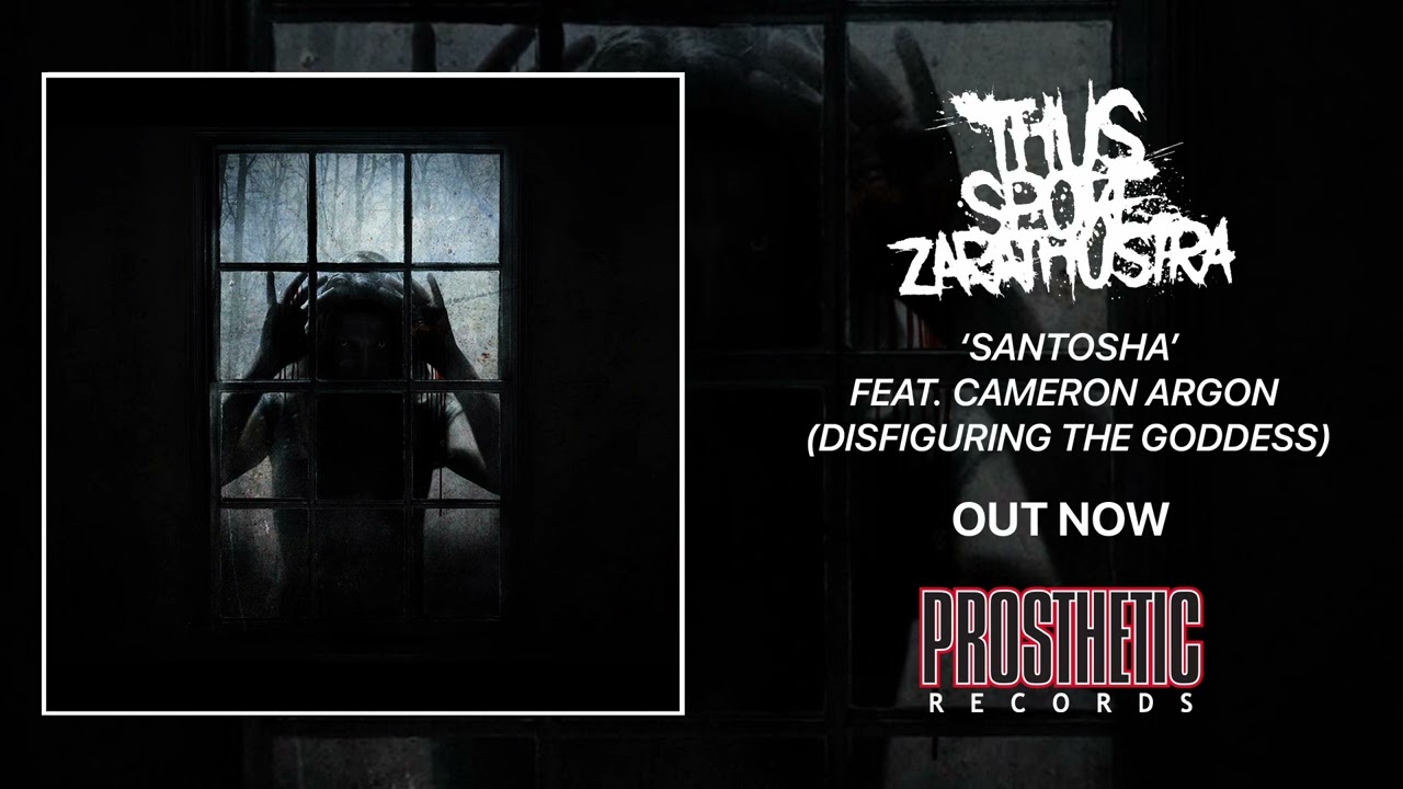 THUS SPOKE ZARATHUSTRA -SANTOSHA FEAT CAMERON ARGON (OFFICIAL VISUALIZER)