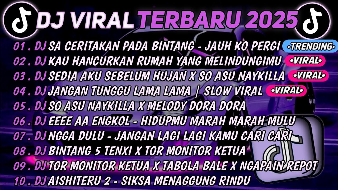 DJ TIKTOK TERBARU 2025🎵DJ SA CERITAKAN PADA BINTANG BINTANG-JAUH KO PERGI🎵DJ KAU HANCURKAN RUMAH 