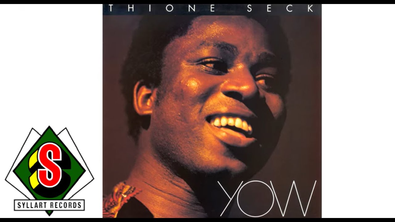 Thione Seck - Sakh Yi (audio)