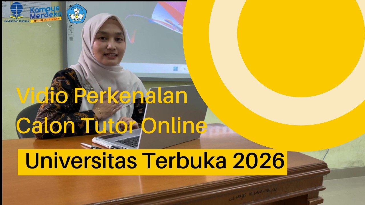 Vidio Perkenalan Calon Tutor Online Universitas Terbuka (Sesi Pendahuluan)
