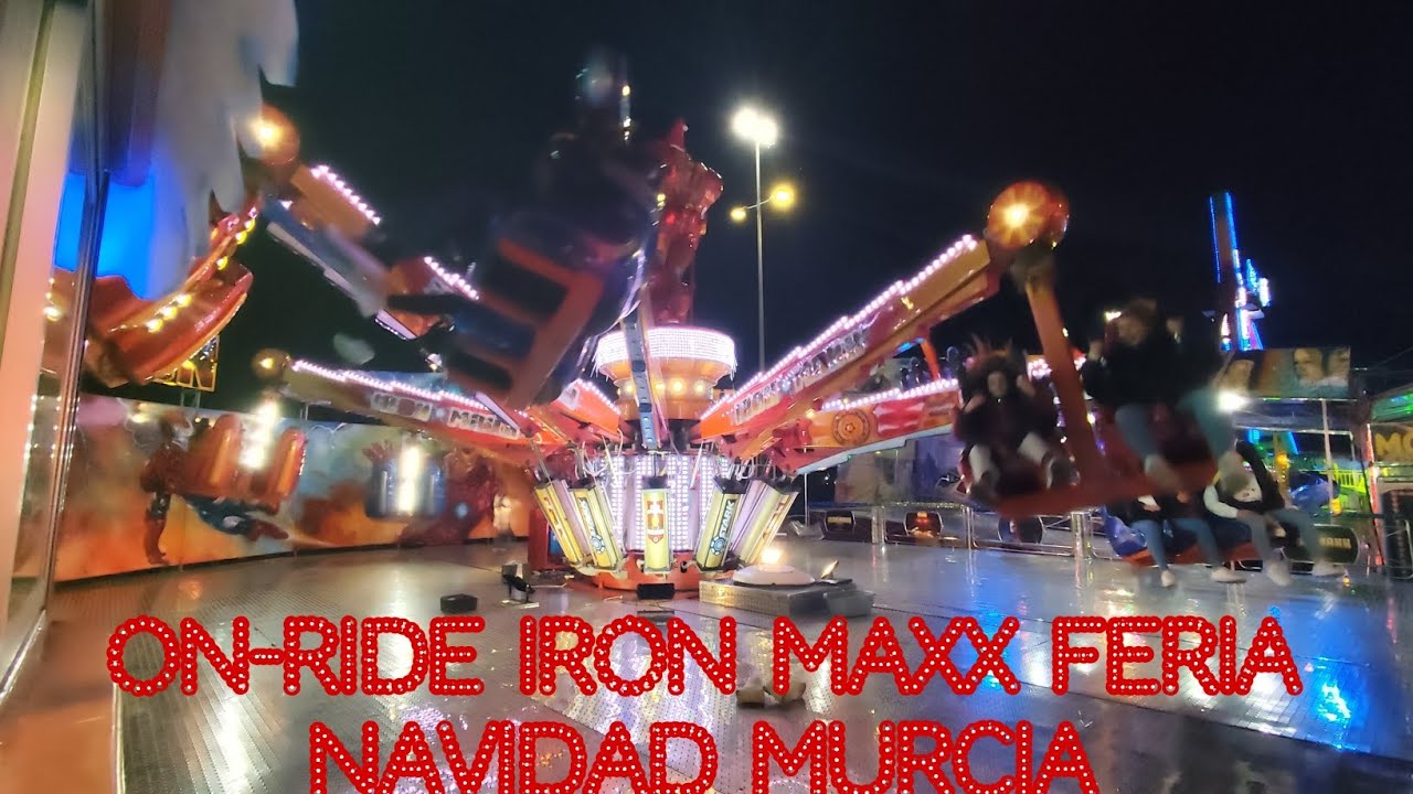 On-ride Iron maxx feria atracciones navidad de murcia 2024-2025