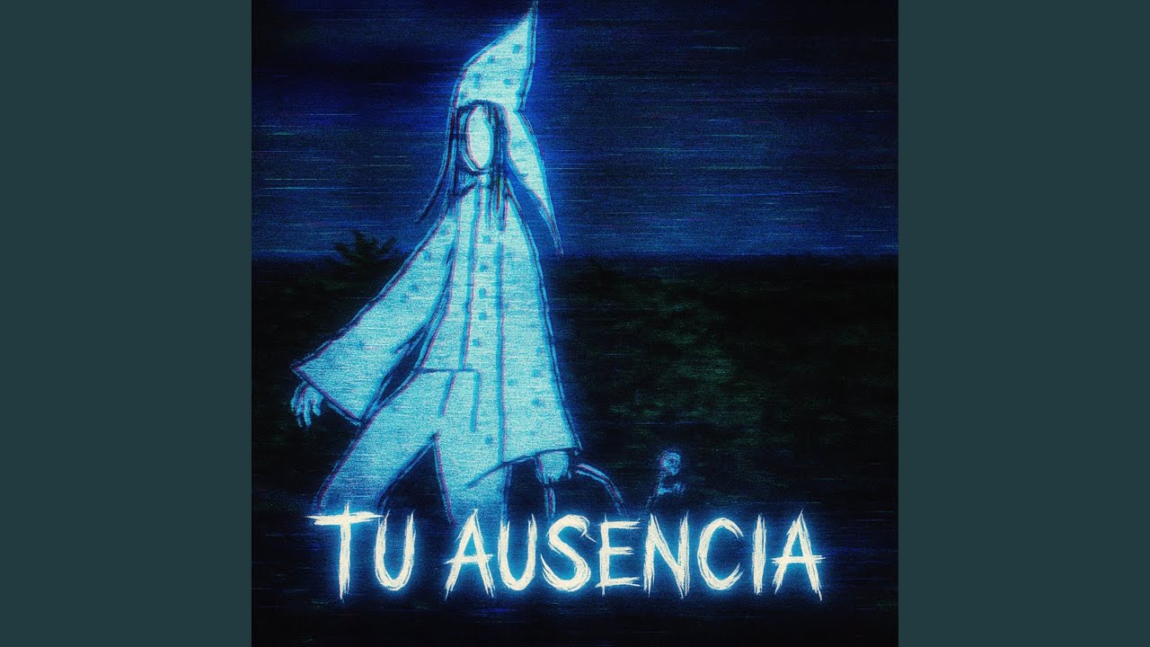 Tu Ausencia