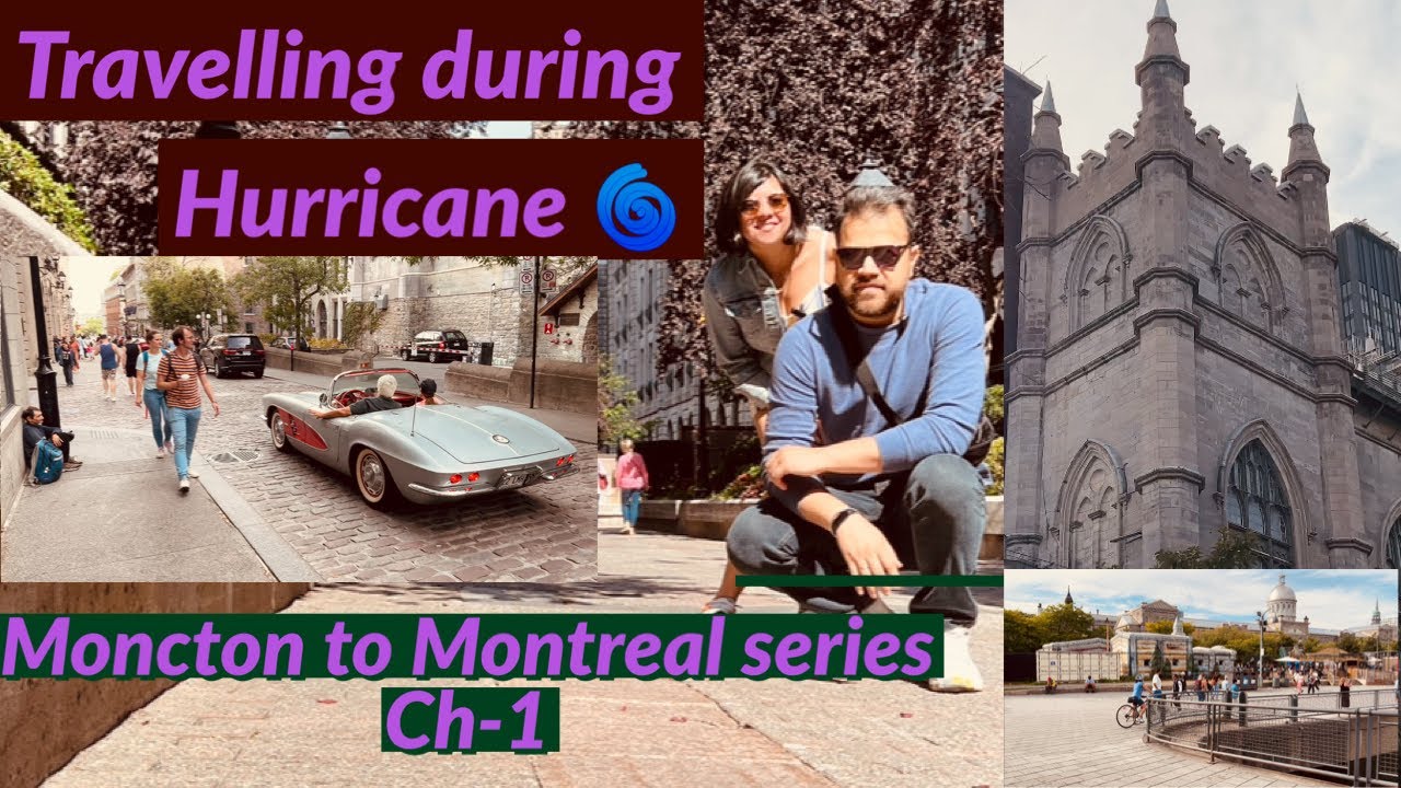 Travelling in hurricane | Moncton to Montreal | Ch-1 | New brunswick Canada | more info in Desc.
