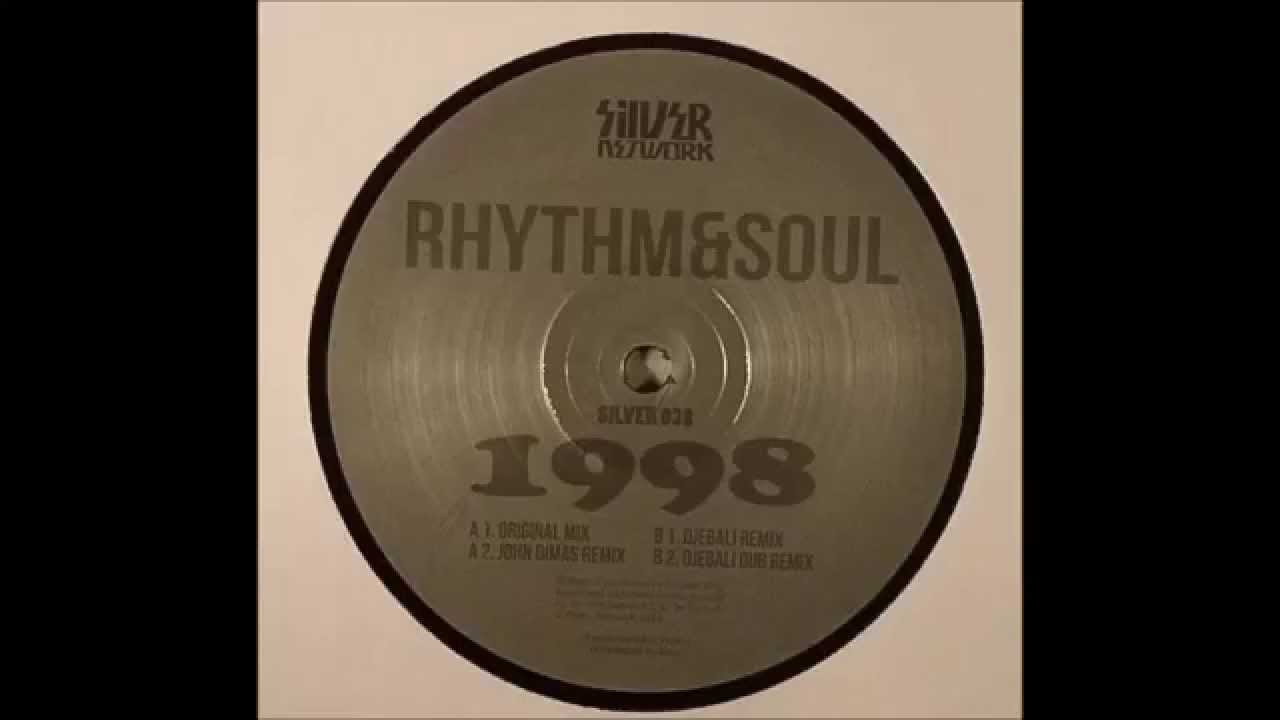 Rhythm & Soul - 1998 (Original Mix) [Silver Network - Silver 038]