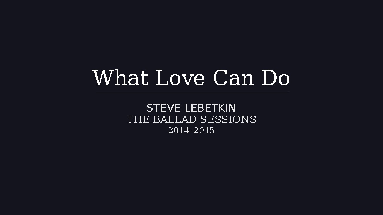 What Love Can Do
