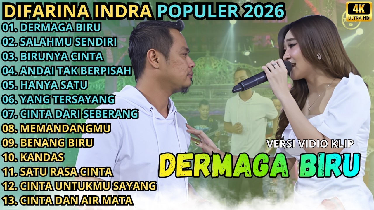 DERMAGA BIRU - SALAHMU SENDIRI - BIRUNYA CINTA || DIFARINA INDRA - OM ADELLA TERBARU 2026
