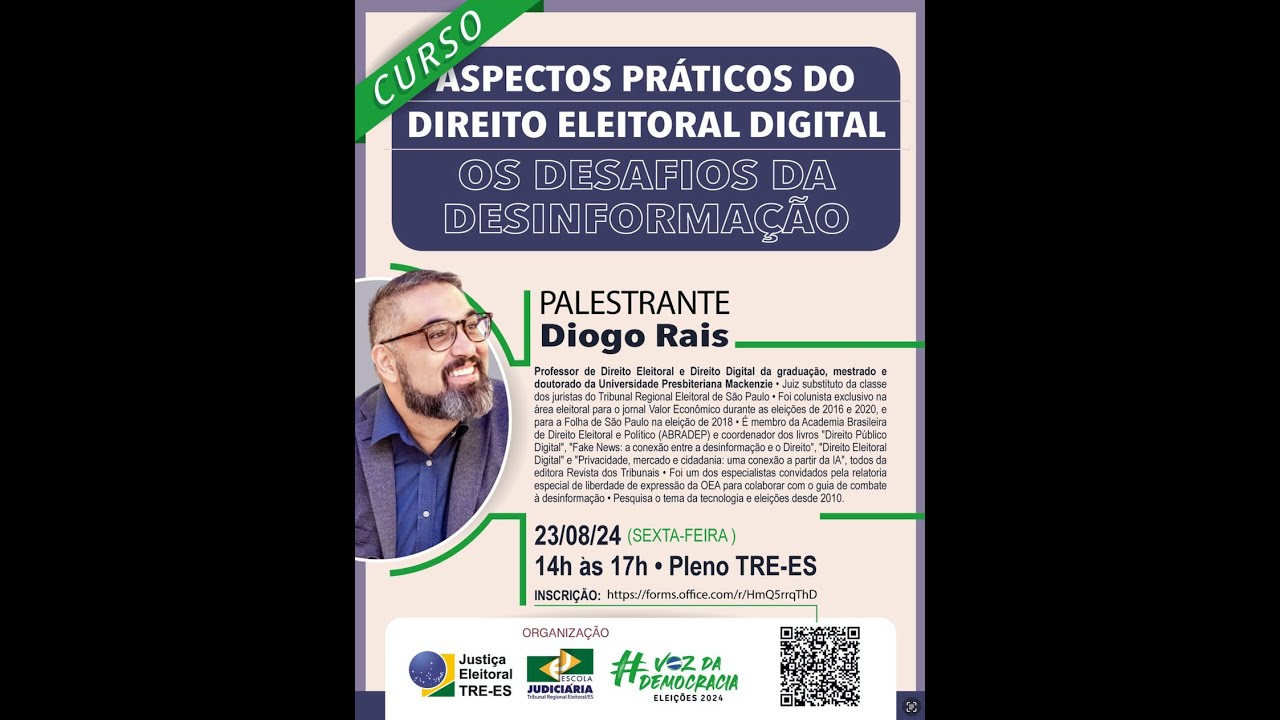 Aspectos Práticos do Direito Eleitoral Digital - Prof. Dr. Diogo Rais