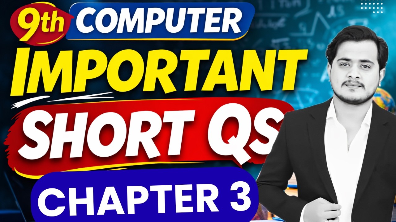 9th Computer - Chapter 3 Important Short Qs