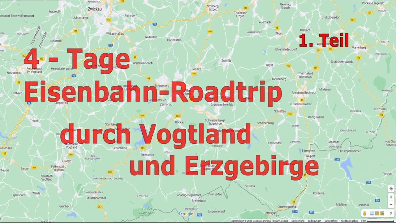 Eisenbahn-Roadtrip durch Vogtland & Erzgebirge - HD - 1. Teil