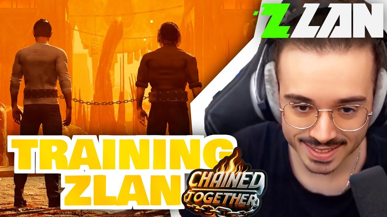 Pr&ecirc;ts pour la Z-LAN SUR Chained Together ? | TRAINING Z-LAN 2025