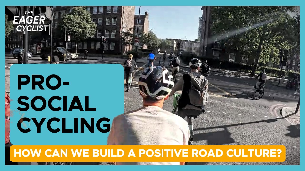 How to Build a Positive Road Culture | 8. FOCUS: Prosocial cycling | PECKHAM TO SOUTHWARK