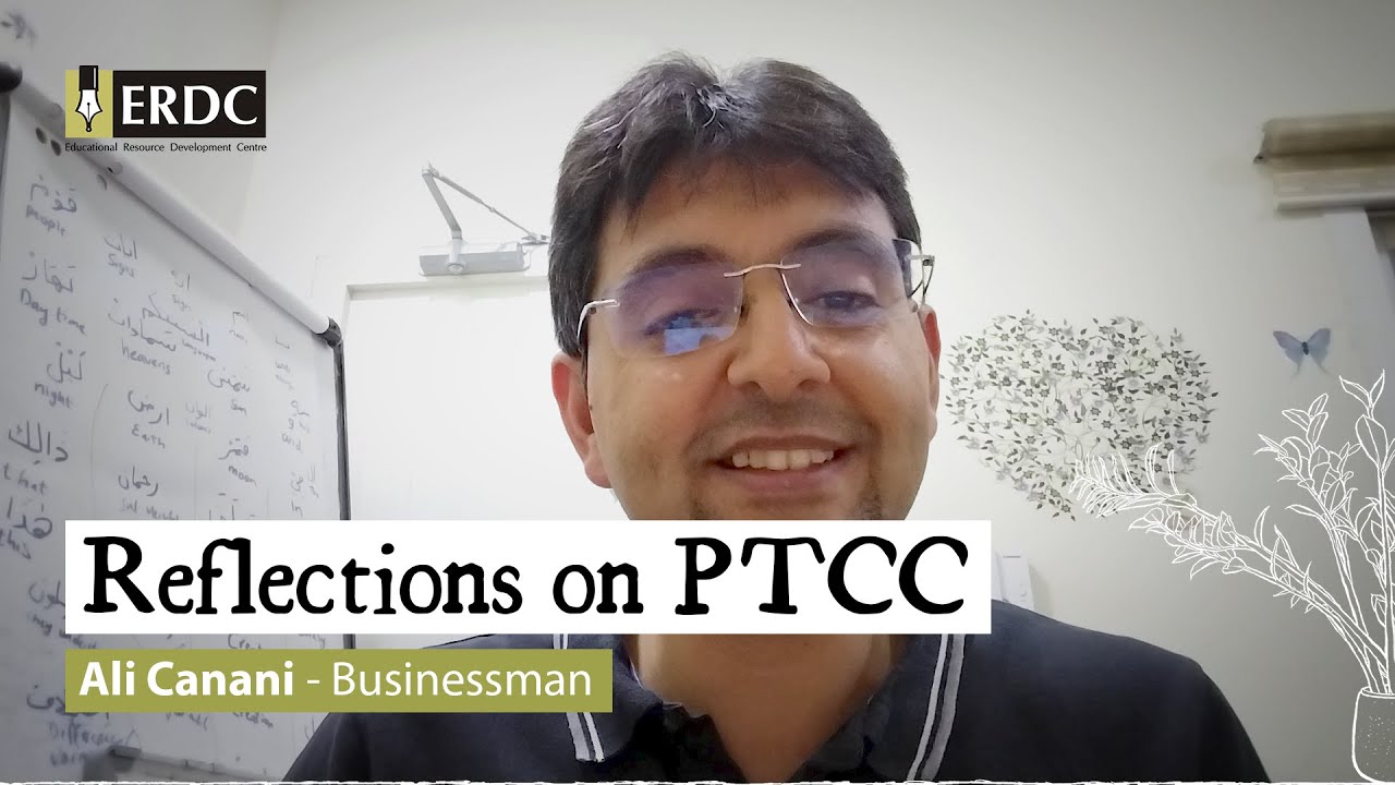 Reflections of a Businessman | Ali Canani | Reflections on PTCC