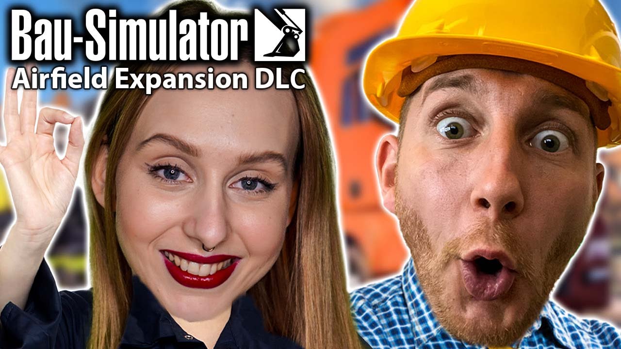 Bau Simulator #48 - Wir bauen einen FLUGPLATZ: Airfield Expansion DLC - Construction Simulator