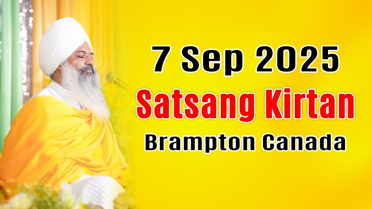🔴 Live | 7-Sep-2025 | Brampton Canada | Satsang Kirtan | Sant Trilochan Darshan Das Ji