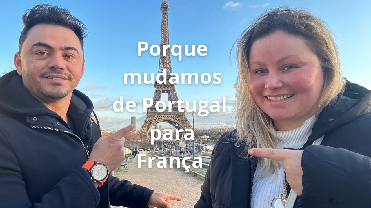 Porque mudamos de Portugal para frança?