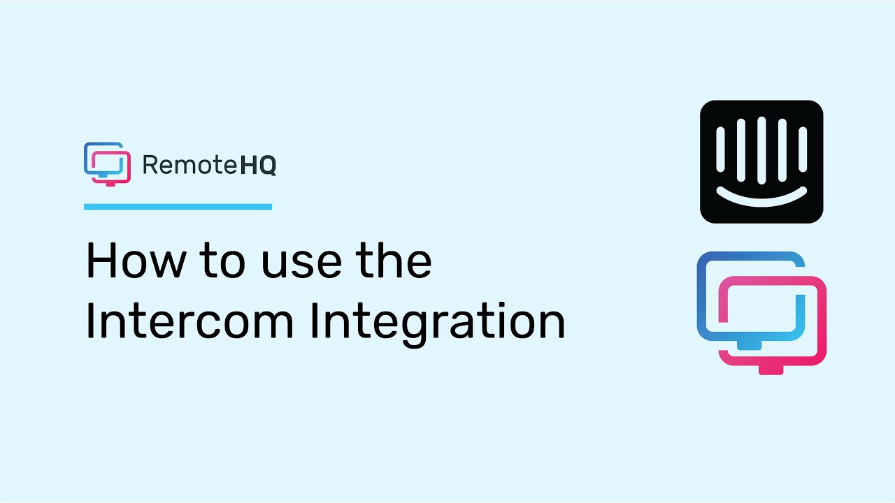 How to use the Intercom Integration | RemoteHQ Tutorials