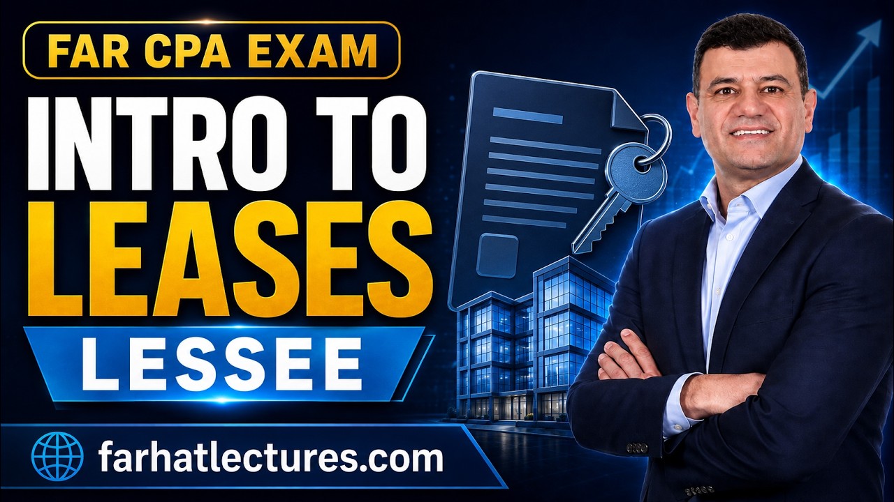 Introduction to Accounting for Leases: Lessee. CPA Exam FAR
